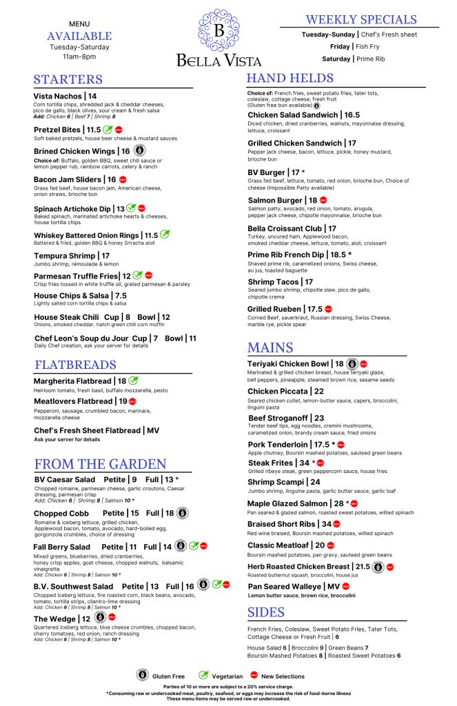 Full Bella Vista at Corte Bella restaurant menu featuring starters, salads, hand-held sandwiches, mains, and sides. Includes chef specials like Friday Fish Fry and Saturday Prime Rib. Menu highlights include Spinach Artichoke Dip, Prime Rib French Dip, Teriyaki Chicken Bowl, Maple Glazed Salmon, and Parmesan Truffle Fries. Open Tuesday through Saturday, 11AM–8PM.