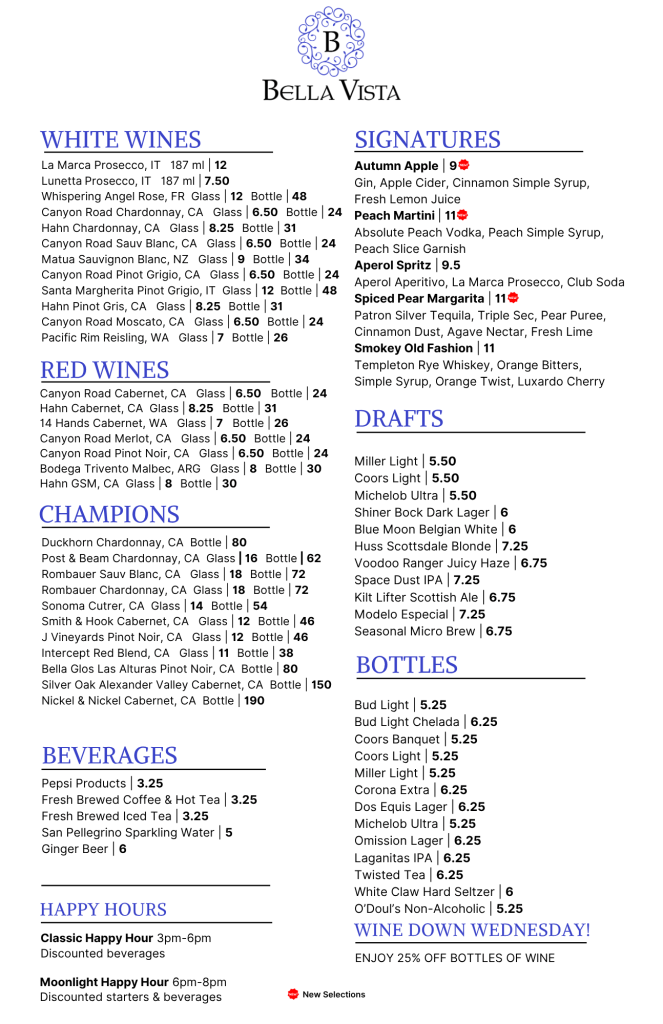 Bella Vista at Corte Bella drinks menu featuring a curated wine list, signature cocktails, drafts, bottled beers, and beverages. Highlights include white and red wines, Bella Vista’s signature cocktails like the Autumn Apple, Peach Martini, and Spiced Pear Margarita, plus an assortment of drafts, bottles, and Happy Hour specials including Wine Down Wednesday with 25% off bottles of wine.