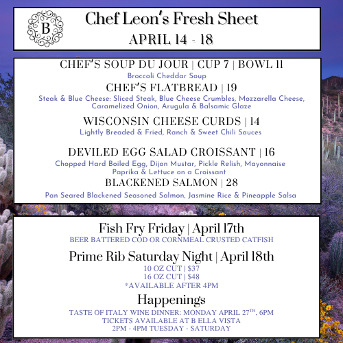 Chef Leon’s Fresh Sheet menu at Bella Vista featuring seasonal dishes, fish fry Friday, and prime rib Saturday in Sun City West Arizona